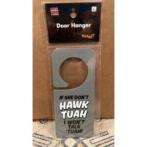 Spirit Halloween Hawk‎ Tuah Door Hanger Sealed Funny Gag Gifts Humor Man Cave